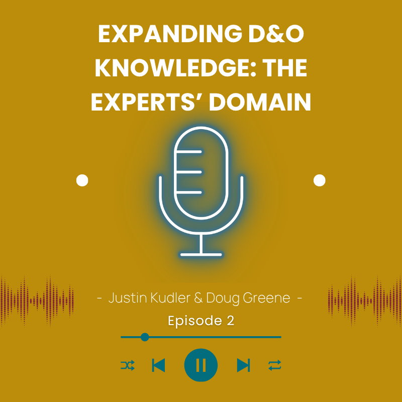 Expanding D&O Ep2
